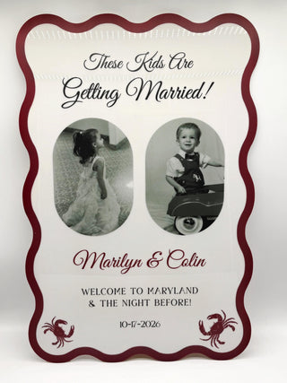 These Kids Are Getting Married Photo Wedding Welcome Sign, Wavy Acrylic